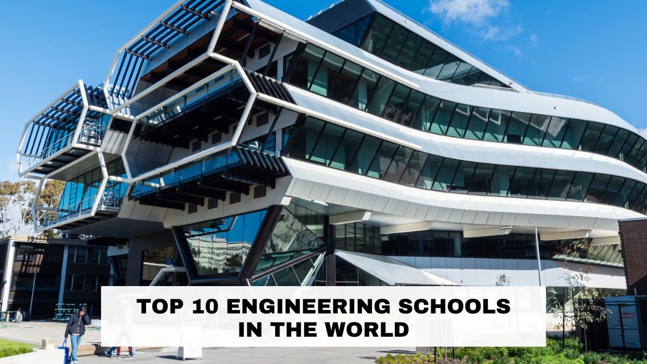 Top 10 Engineering Schools In The World
