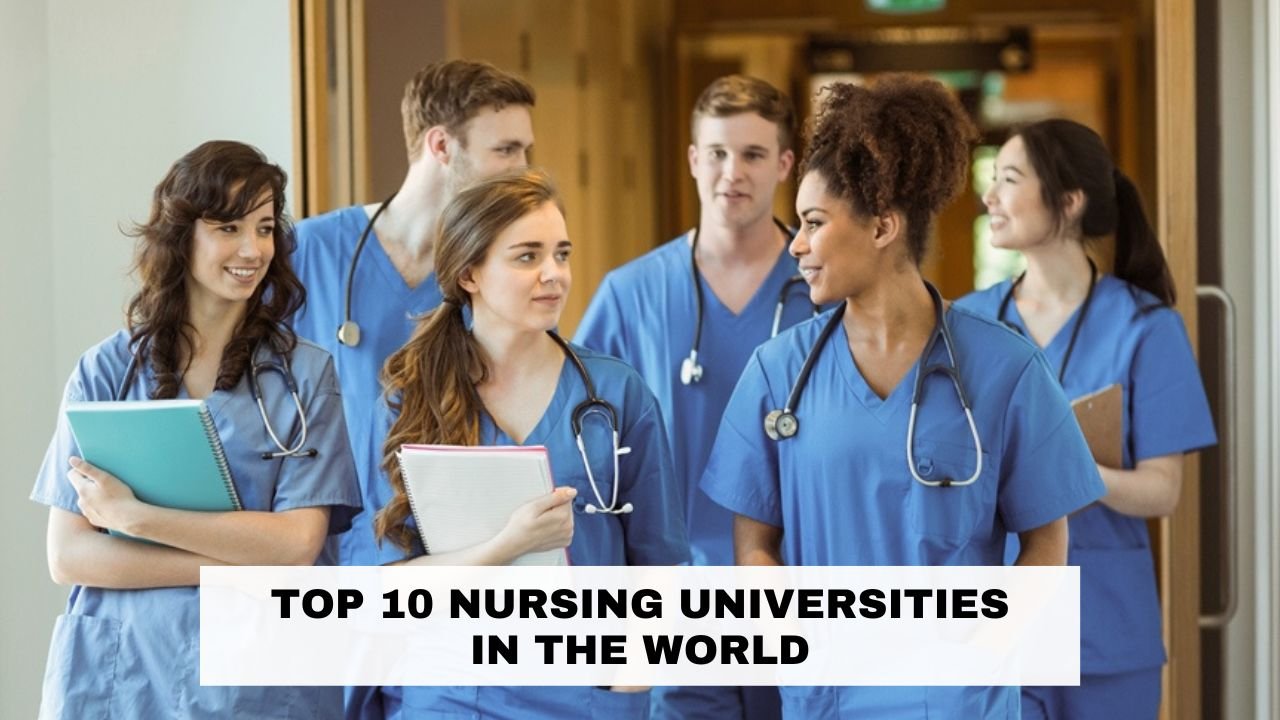 Top 10 Nursing Universities in the World